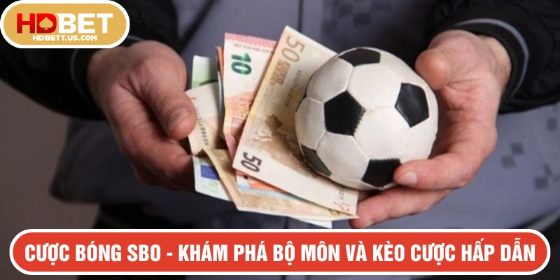 Cược bóng SBO