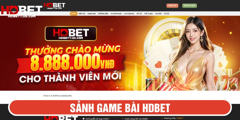 Các trò chơi bài tại HDBET cực hấp dẫn
