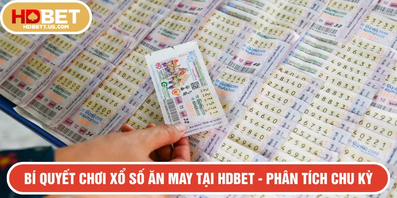 Phân tích chu kỳ là bí quyết chơi Xổ số ăn may tại HDBET
