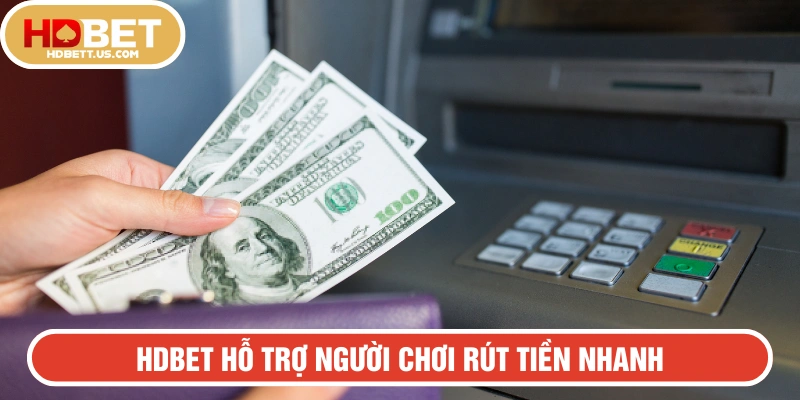 Hướng dẫn rút tiền HDBET nhanh chóng
