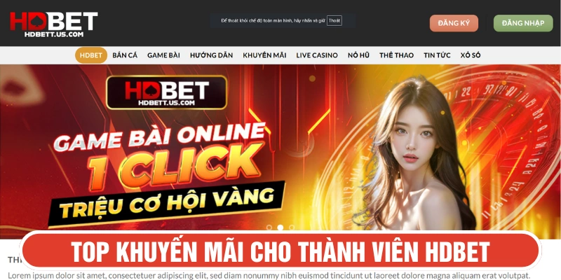 Người chơi tại HDBET sẽ nhận được rất nhiều ưu đãi